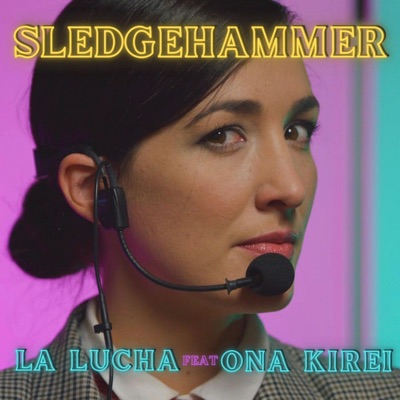 Sledgehammer (feat. Ona Kirei) - Single