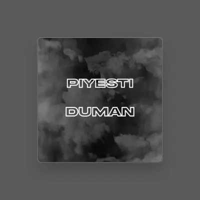 Listen to Piyesti, watch music videos, read bio, see tour dates & more!