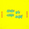 Here We Come Again - Single