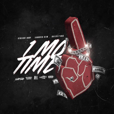 1 Mo' Time (feat. Streight Drop, Landover Slim & Baller P Mac) - Single