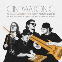 No Hay Cadáveres Exquisitos (Live Session) (feat. Reis, Felix Martin & Orestes Gomez) - Single - Cinematonic