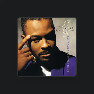 Listen to Eric Gable, watch music videos, read bio, see tour dates & more!