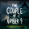 Claire Douglas - The Couple at Number 9 artwork