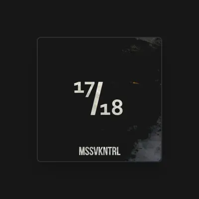 Listen to MSSVKNTRL, watch music videos, read bio, see tour dates & more!