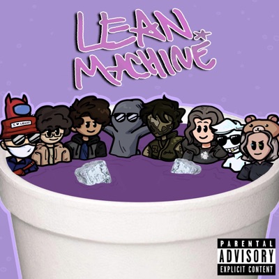 LEAN*MACHINE (feat. Klover, evergxrden, tashii, Horkjunk, TheVoiceDJ, Lusinity, Alan.0, DizDizaster & JDR) - Single