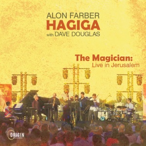 The Magician: Live in Jerusalem (feat. Dave Douglas)