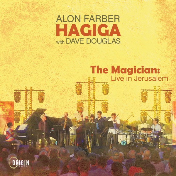 The Magician: Live in Jerusalem (feat. Dave Douglas)