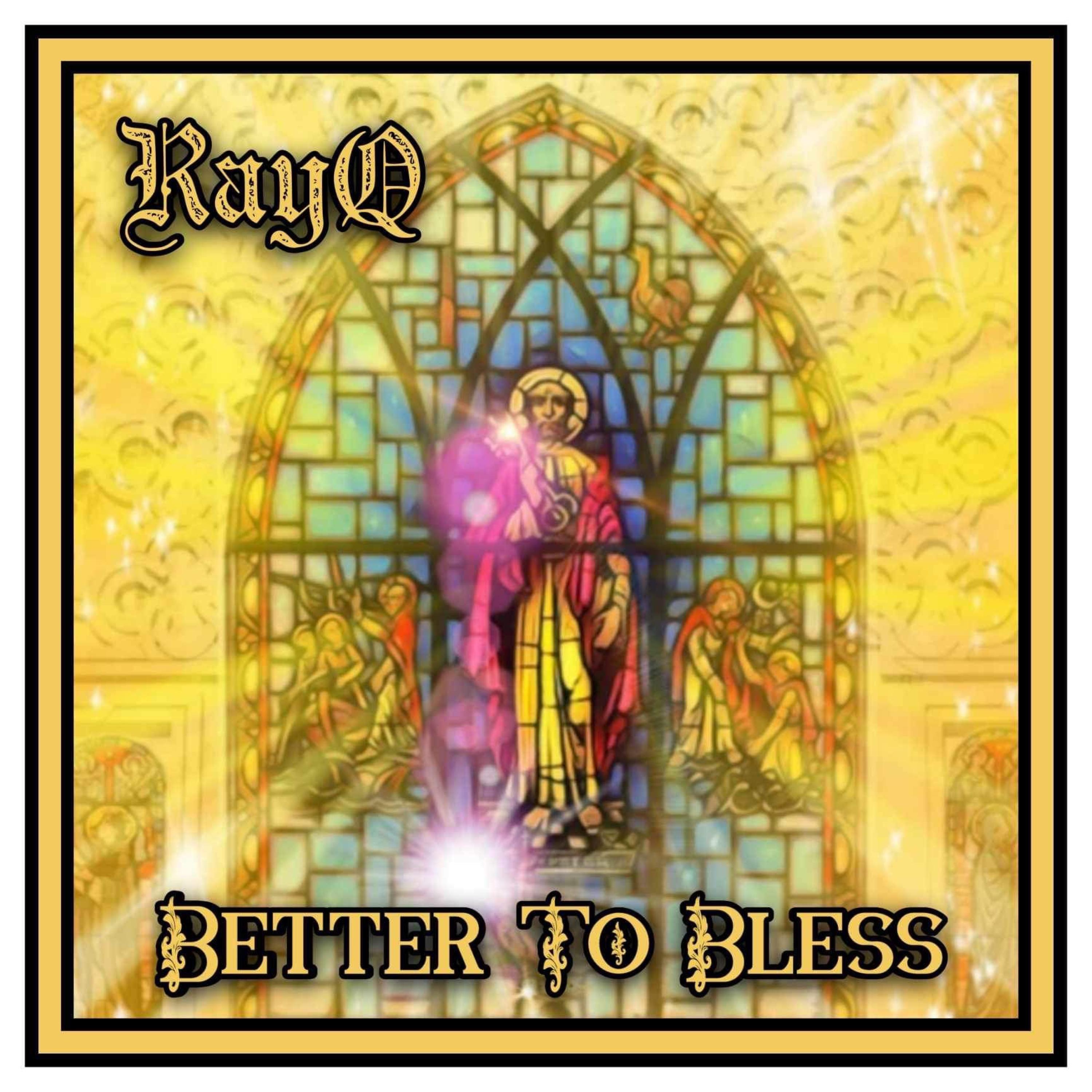 Better to Bless - Single