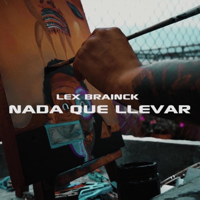 Nada Que Llevar (feat. Lex Brainck) - Single