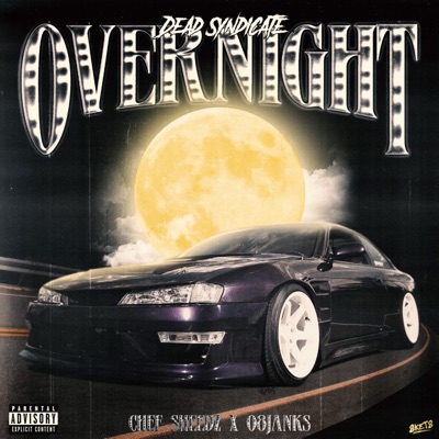 Overnight (feat. 08JANKS & Sneezy Beats) - Single