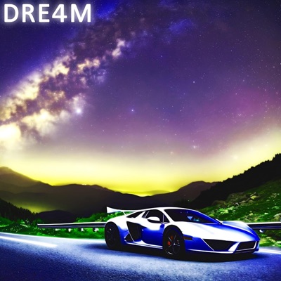 Dre4m - Single