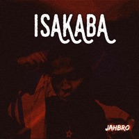 Isakaba - Single - Jahbro