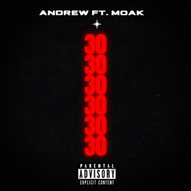30 (feat. MOAK) RappingDrew
