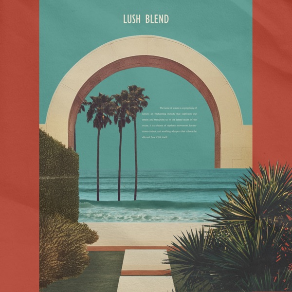 Lush Blend - EP