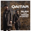 Qaitar (feat. Madi Rymbaev) - Single