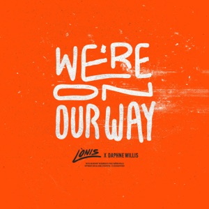 LÒNIS & Daphne Willis - We're On Our Way - Line Dance Music