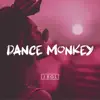 Stream & download Dance Monkey - EP