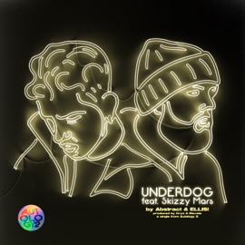 Underdog (feat. Skizzy Mars) Abstract & ELLIS!