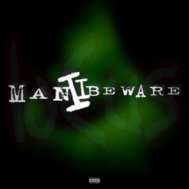 Man 2 Beware (feat. Ciarán) Locus