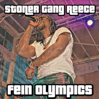Fien Olympics - Single - Stoner Gang Reece