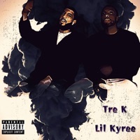 Lil Kyree - Single - Tre K