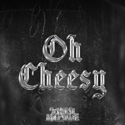 OhCheesy - Single