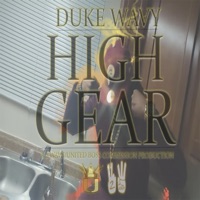 High Gear - Single - Duke Wavy