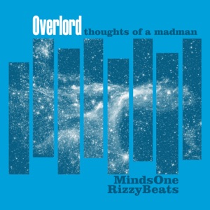 Overlord (Thoughts of a Madman) - Single
