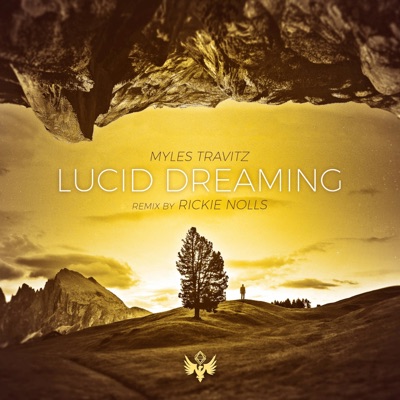Lucid Dreaming (Rickie Nolls Remix) [Rickie Nolls Remix] - Single