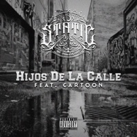 Hijos De La Calle (feat. Cartoon) - Single - Static Mr. Unbreakable