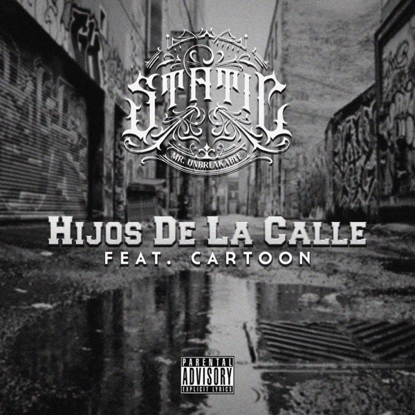 Hijos De La Calle (feat. Cartoon)