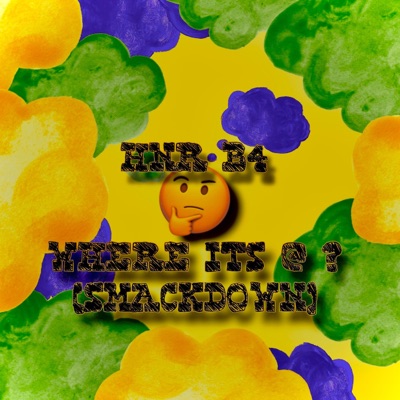 Where Its At ? (SmackDown) - Single