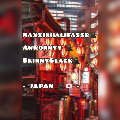 JAPAN (feat. AwRonnyy & Skinny6lack) - Single