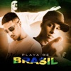 Playa de Brasil (feat. Dj TrickPa) - Single