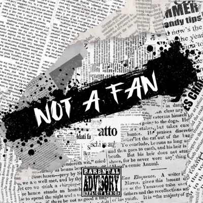 Not a Fan - Single