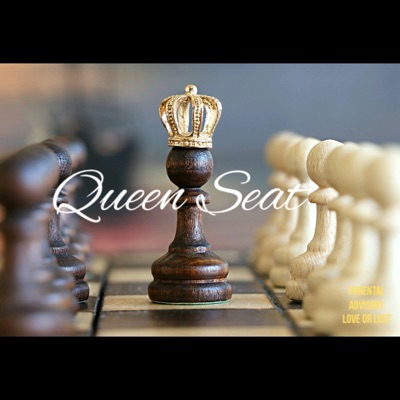 Queen Seat (Radio Edit) [Radio Edit] - Single