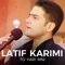 Tali Duriakat Ba Dl Akeshm - Latif Karimi lyrics