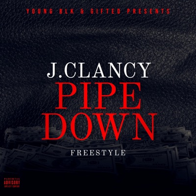 Pipe Down Freestyle - Single