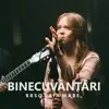 BINECUVÂNTĂRI