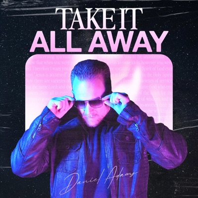 Take It All Away - Single
