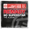 I'm No Superstar (feat. Chase) - Remady & Lumidee lyrics