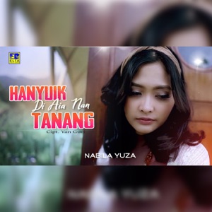 Chord Gitar Hanyuik Di Riak Nan Tanang - Nabilla Yuza