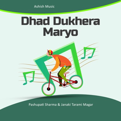 Dhad Dukhera Maryo - Single