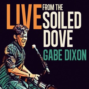 Live from the Soiled Dove - EP