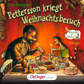 Pettersson und Findus. Pettersson kriegt Weihnachtsbesuch