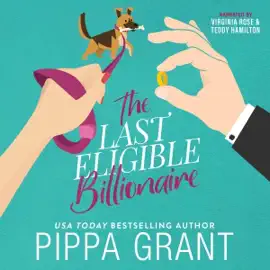 The Last Eligible Billionaire (Unabridged)