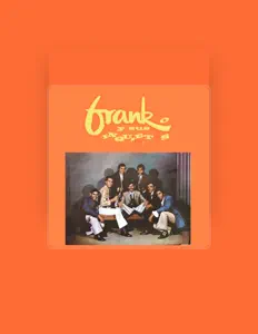 Listen to Frank y sus Inquietos, watch music videos, read bio, see tour dates & more!