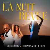 La nuit Revée - Bachata (Remix) artwork