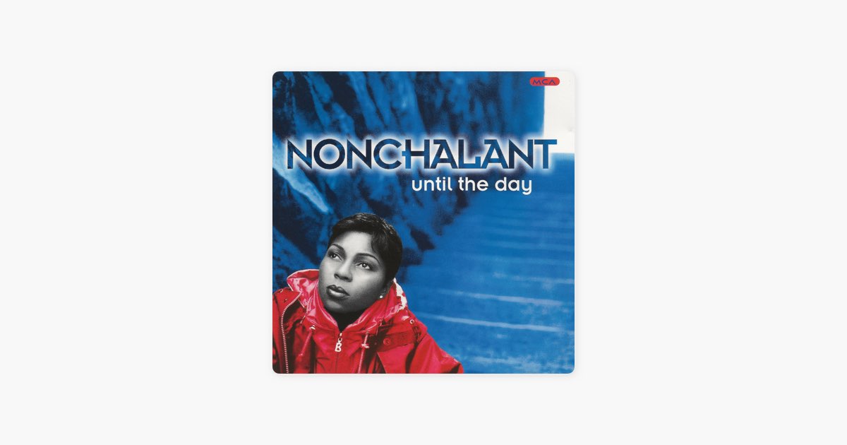Until The Day - Album by Nonchalant - Apple Music