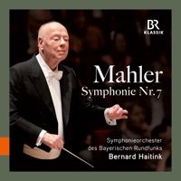 Mahler Symphony No. 7 - Bavarian Radio Symphony Orchestra & Bernard Haitink